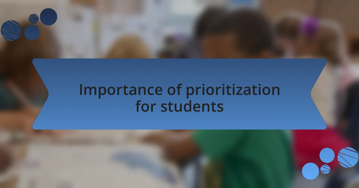 Importance of prioritization for students