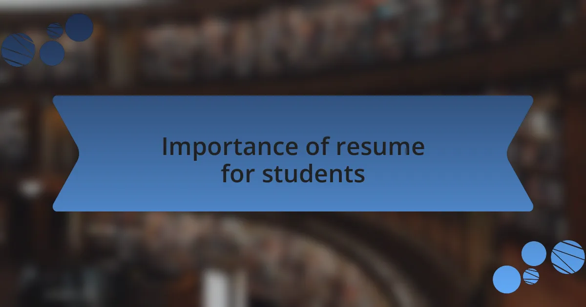 Importance of resume for students