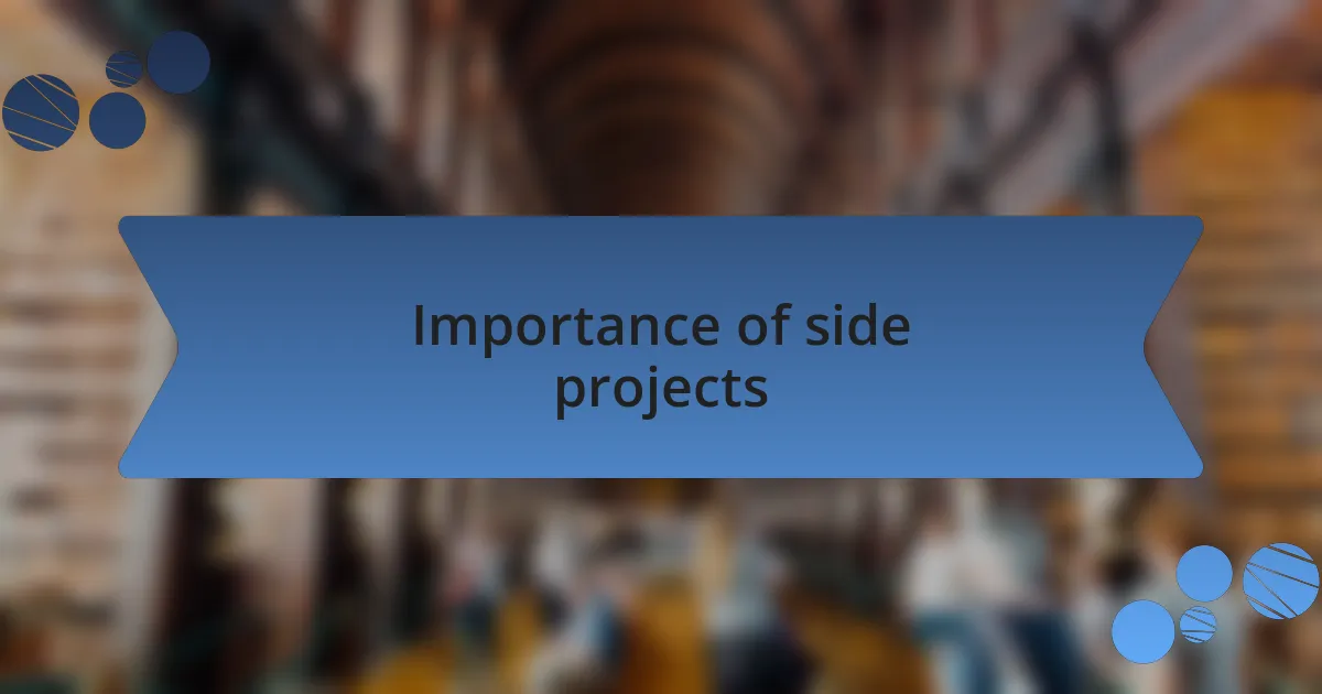 Importance of side projects